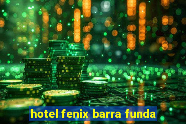 hotel fenix barra funda